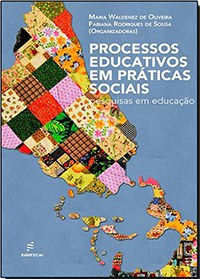 Processos educativos em práticas sociais pesquisas em educação