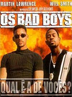 Os Bad Boys Os Bad Boys